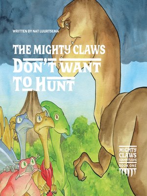 cover image of The Mighty Claws Don't Want to Hunt